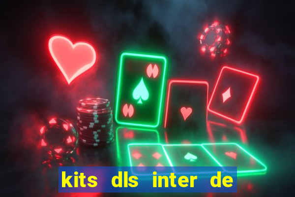 kits dls inter de milan 2022